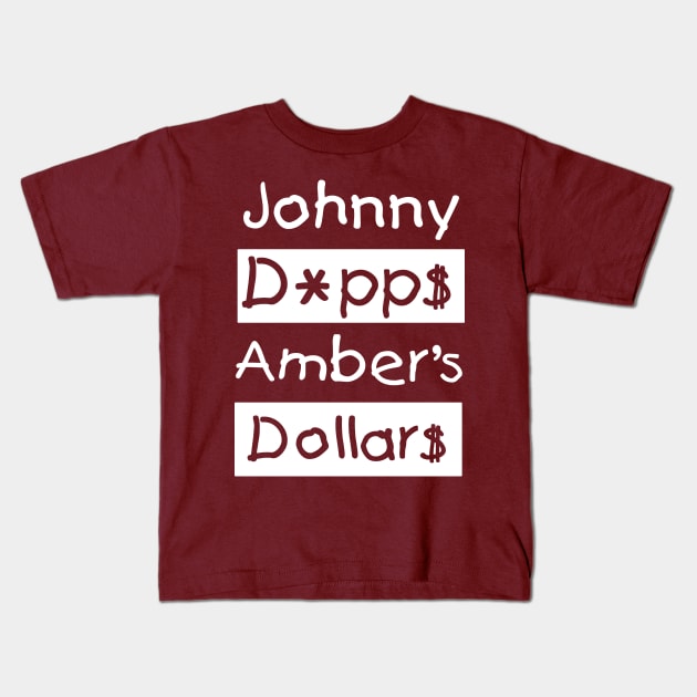 Johnny Depp$ Amber's Dollars Kids T-Shirt by  EnergyProjections